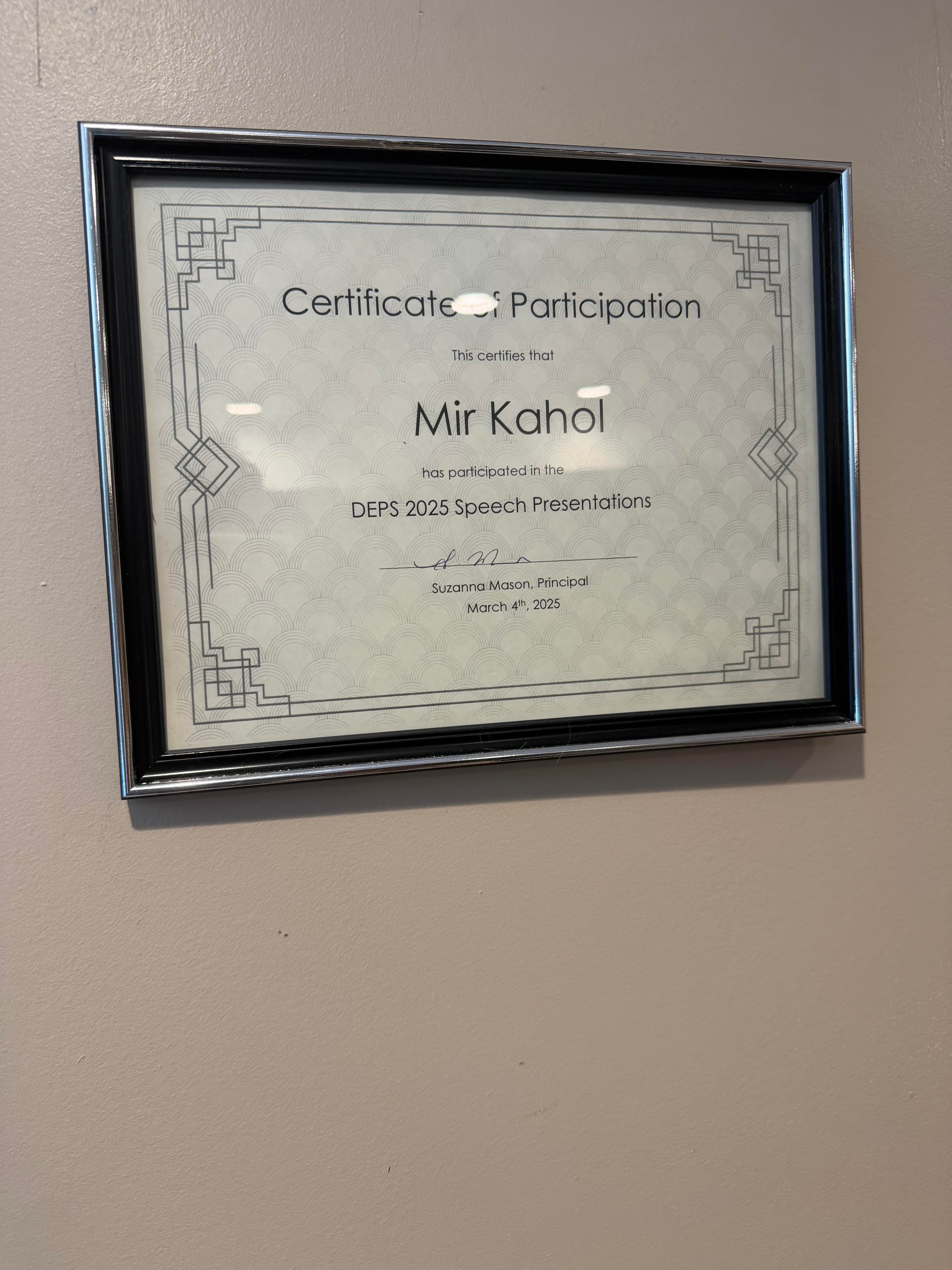 Framed certificate from the DEPS 2025 Speech Presentations awarded to Mir Kahol